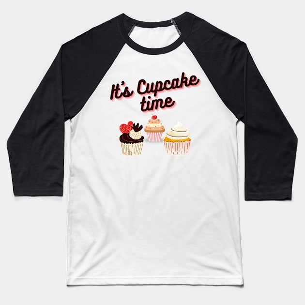 Cupcake lovers - It's cupcake time! Baseball T-Shirt by Zodde art